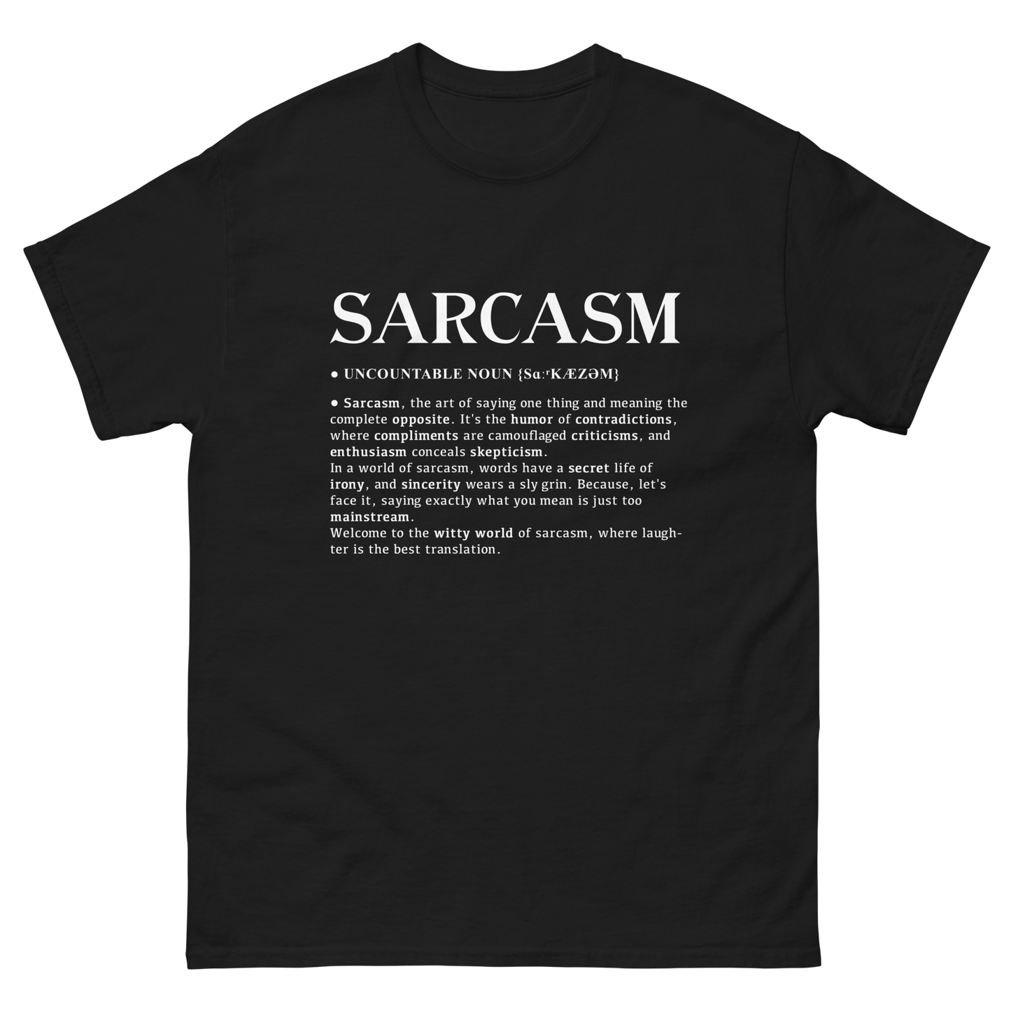 Sarcasm Enthusiast T-shirt